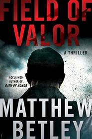 Field of Valor (Logan West, Bk 3)