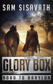Glory Box (Road to Babylon)