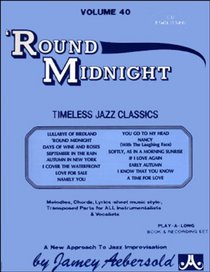 Vol. 40, Round Midnight: Timeless Jazz Classics (Book & CD Set) (Play-a-Long)