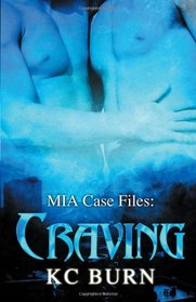 Craving (MIA Case Files, Bk 3)