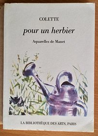 Pour UN Herbier: Aquarelles De Manet (Collection litteraire: pergamine) (French Edition)