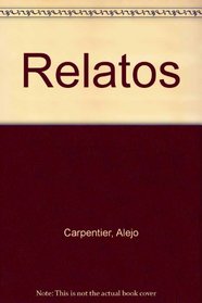 Relatos (Spanish Edition)