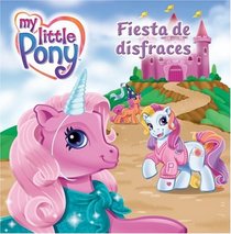 My Little Pony: Pony Party (Spanish edition): Fiesta de disfraces (My Little Pony)