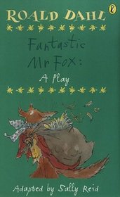 Fantastic Mr. Fox: A Play (Puffin Story Books)
