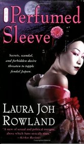 The Perfumed Sleeve (Sano Ichiro, Bk 9)