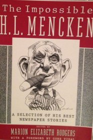 THE IMPOSSIBLE H. L. MENCKEN