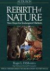 Rebirth of Nature (Audubon Perspectives)