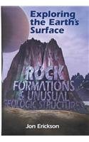 Rock Formations and Unusual Geologic Structures: Exploring the Earth's Surface