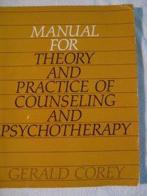 Theory and Practice of Counseling and Psychotherapy: Students' Manual