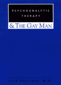 Psychoanalytic Therapy & The Gay Man