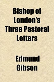 Bishop of London's Three Pastoral Letters