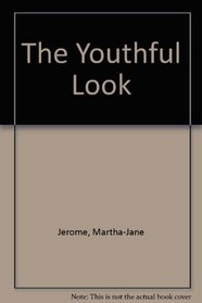 The Youthful Look: A Memoir, 1947-1952