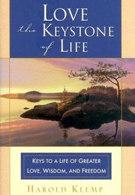 Love: The Keystone of Life