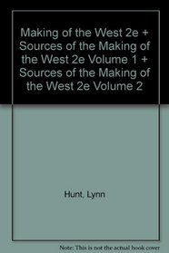 Making of the West 2e & Sources of The Making of the West 2e V1 & V2