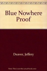Blue Nowhere Proof