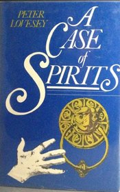 A Case of Spirits (Sergeant Cribb, Bk 6)