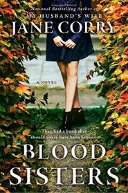 Blood Sisters: A Novel
