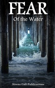 FEAR: Of the Water