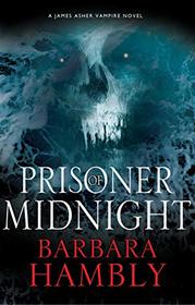 Prisoner of Midnight (A James Asher Vampire Novel, 8)