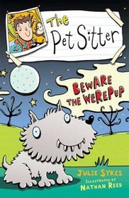 The Pet Sitter: Beware the Were-puppy