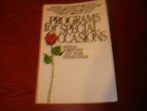 Programs for Special Occasions
