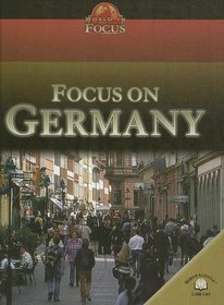 Focus on Germany (World in Focus)