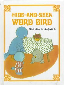 Hide-And-Seek Word Bird (Word Birds for Early Birds)