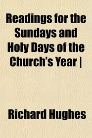 Readings for the Sundays and Holy Days of the Church's Year |