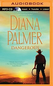 Dangerous (Long, Tall Texans Series)