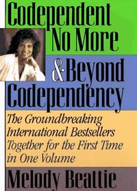 Codependent No More: Beyond Codependency