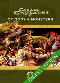 Castles & Crusades Of Gods & Monsters (Digest Version)