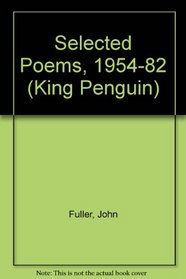 Selected Poems, 1954-82 (King Penguin S.)