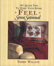 101 Quick Tips to Make Your Home Feel SenseSational, Vol. 5