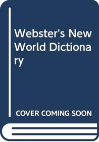 Webster's New World Dictionary (Webster's New World)
