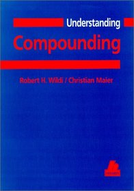 Understanding Compounding (Hanser Understanding Books)