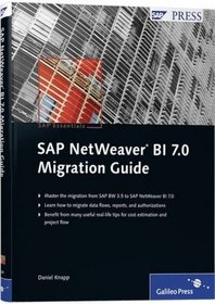 SAP NetWeaver BI 7.0 Migration Guide