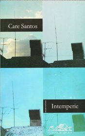 Intemperie (Voces/ Literatura) (Spanish Edition)