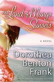 The Land of Mango Sunsets (Lowcountry Tales, Bk 7)