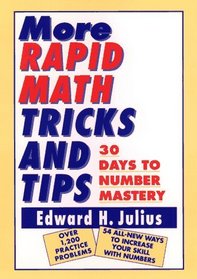 More Rapid Math: Tricks and Tips : 30 Days to Number Mastery