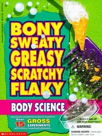 Bony Sweaty Greasy Scratchy Flaky Body Science