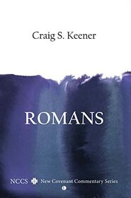 Romans: A New Covenant Commentary