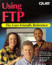 Using Ftp (User Friendly Reference)