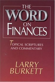 The Word on Finances: Topical Scriptures and Concordance