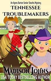 Tennessee Troublemakers (Large Print Edition) (Agnes Barton Senior Sleuths Mystery)