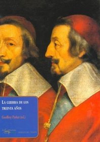 La Guerra De Los Treinta Anos (Papeles Del Tiempo) (Spanish Edition)