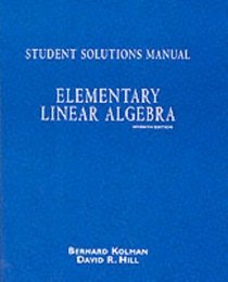 Elementary Linear Algebra: Student Solutions Manual