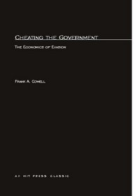 Cheating the Government : The Economics of Evasion