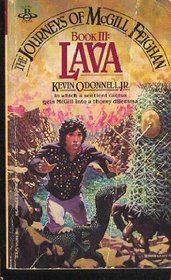 Lava (Journeys of McGill Feighan, Bk 3)