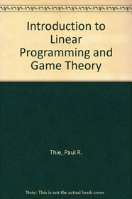 Introduction to Linear Programming and Game Theory