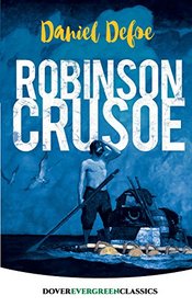 Robinson Crusoe (Dover Children's Evergreen Classics)